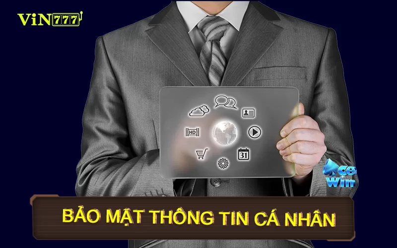 Chính sách bảo mật thông tin người dùng vin777